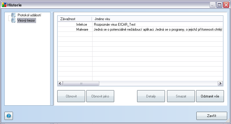 11.8. Virový trezor Virový trezor je bezpečným prostředím pro správu podezřelých/infikovaných objektů nalezených během testů AVG.