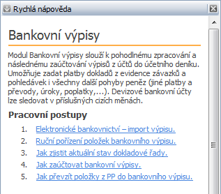 37 3. U všech dokladů načtených tímto způsobem program automaticky doplní potřebné údaje. Pokud naplnění zbývajících údajů neproběhne, vyhledáme doklad v Závazcích a pohledávkách ručně.