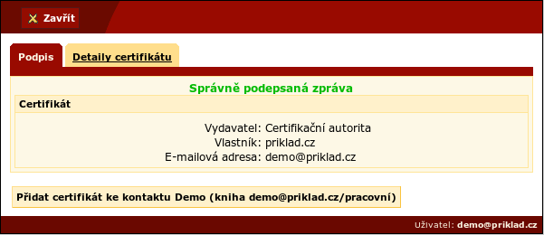 Kapitola 4. Pošta 4.7.2.2. Jak ověřit elektronický podpis Pokud do WebISu přijde elektronicky podepsaná zpráva, poznáte ji v seznamu podle ikony představující přílohu s podpisem.