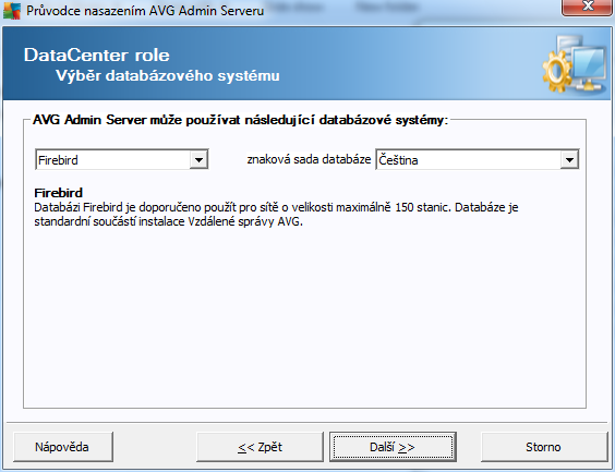 Z nabídky vyberte databázový systém odpovídající vašim potřebám. K dispozici jsou tyto možnosti: Firebird Toto řešení je vhodné pro menší sítě s maximálním počtem 150 stanic.