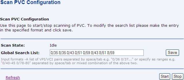 Submenu Scan PVC Tato sekce poskytuje možnost provést automatické vyhledání aktivních PVC ze zadaného seznamu (po restartu zařízení) nebo lze daný seznam ručně upravit a prohledávání spustit či