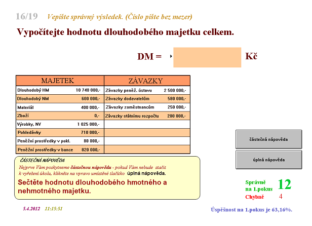 Obr. č. 30: Text Entry Rozčlenění kategorií majetku na subkategorie (4. Procvičovací aplikace) V řadě úkolů žákovi nabízím správnou nápovědu.