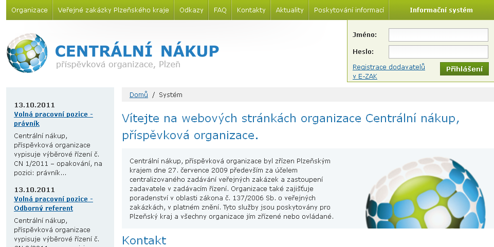 Centrální zadávání Nadstavba procesních nástrojů Nejen nástroj, ale i analýza a průběžný dohled Centrální administrace Centrální zadávání Pro centrální orgány státní správy povinnost od 1.7.