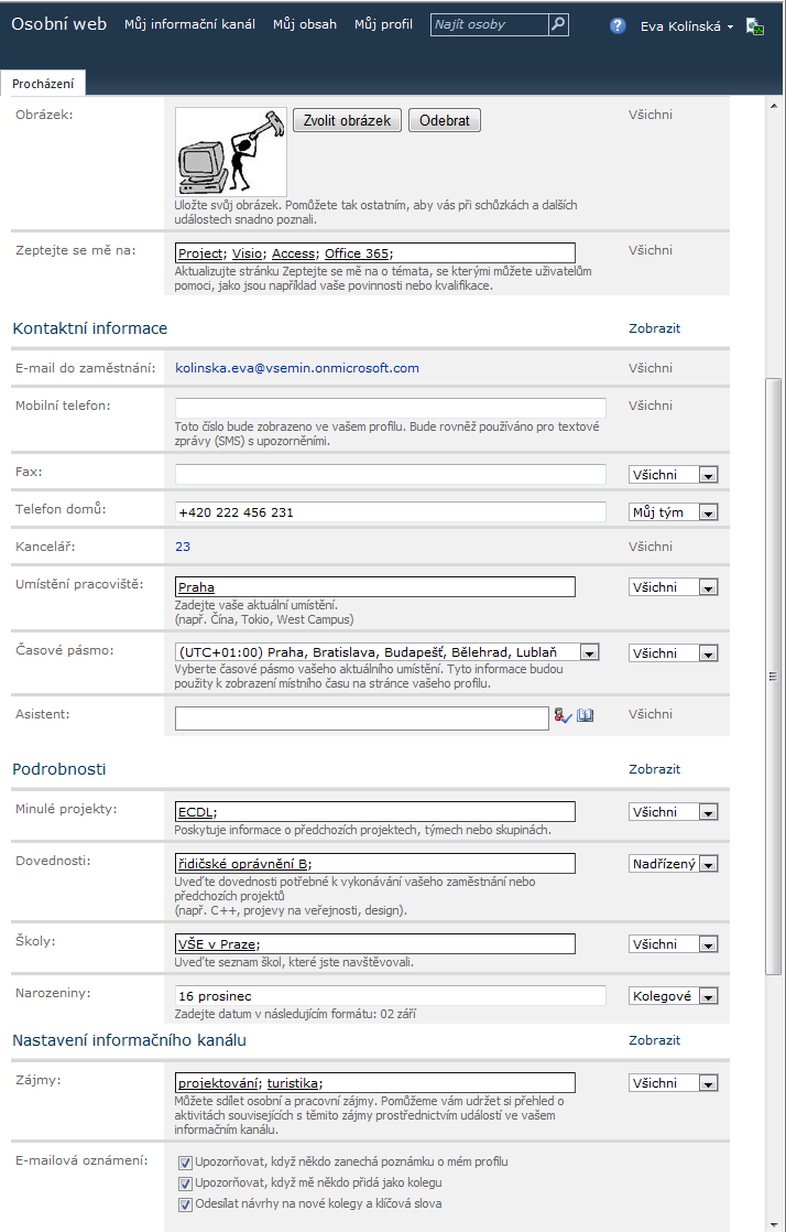 Kapitola 2: SharePoint 123 Do seznamu upozornění můžeme přidávat další upozornění, měnit nastavení jednotlivých upozornění nebo vybraná upozornění odstranit.