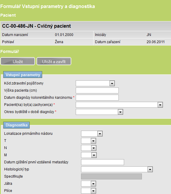 6 Založení nového formuláře Pro založení nového formuláře je zapotřebí vyhledat konkrétního pacienta (viz kapitola 4 Vyhledávání pacienta).