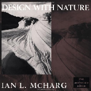 Design with Nature, McHarg Ian L.