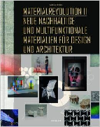 Material Matters: New Materials in Design, Howes Philip, Laughlin Zoe Nakladatelství: Black Dog Publishing; Londýn Rok vydání: 2012 materiály Počet stran: 237 9781907317736 Inventární číslo: M-2012