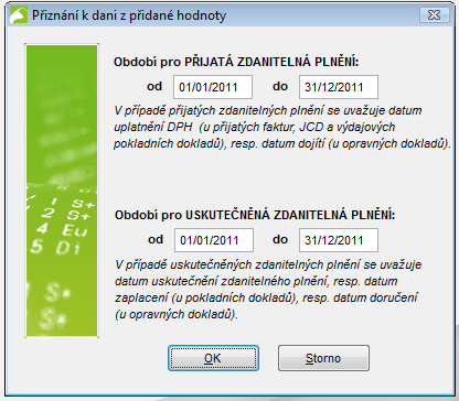 Do přiznání k DPH jsou přeneseny údaje z prvotních evidencí (např. pokladna, pohledávky, závazky). V dokladu musí být vyplněn Typ daňového dokladu, který určí, kam bude doklad v přiznání zahrnut.