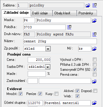 5 Zásoby_Přenesená daňová povinnost +1640 2 Nastavení položky v aplikaci *8718_Položky ZVS V aplikaci *8718 v záložce Obaly, klasif.