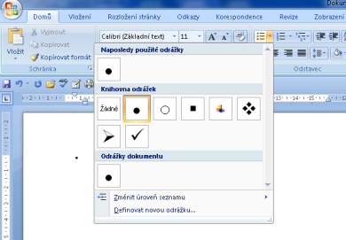 2.7. Odrážky a číslované seznamy K ulehčení práce nabízí Word 2007 několik automatických funkcí. Ty nám mohou někdy velmi pomoci, znepříjemnit život.