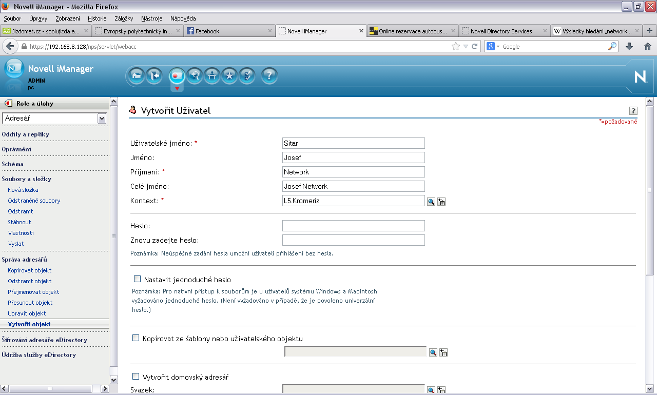 Obrázek č. 45: Vytvoření uživatele Sítar Zdroj: vlastní Je tedy vytvořen nový uživatel Sitar.L5.kromeriz.