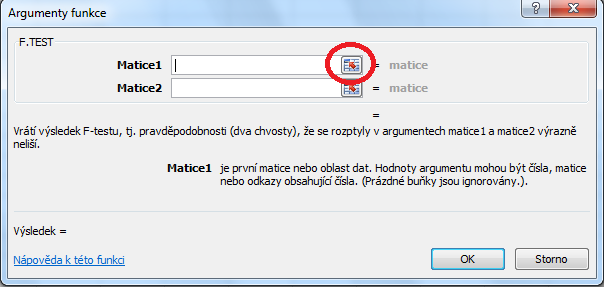 Obrázek 7 Dialogové okno pro výběr statistické funkce Zobrazí se dialogové okno pro zadání parametrů funkce. Klikněte na tlačítko pro výběr oblasti Matice 1.