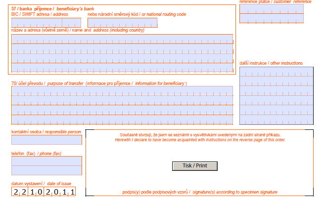 7. Vzor tiskopisu Příkazu k převodu do zahraničí a v cizí měně do tuzemska Zdroj: ČSOB.