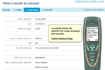 2) Autorizace: 1. varianta - zaslání kódu ve formě SMS, tzv. SMS klíč, na mobilní telefon klienta.