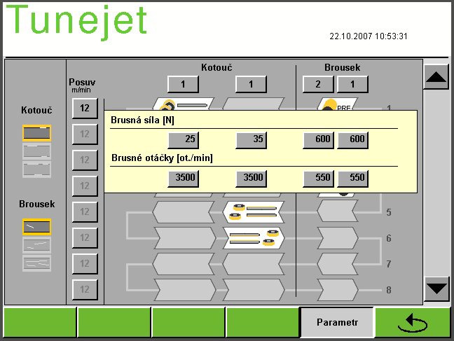 C D Změna parametrů počtu otáček Po stisknutí tlačítka "Parametry" se otevře další okno, v němž lze kontrolovat resp. měnit brusnou sílu a počet otáček brusných agregátů.