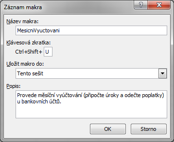 AUTOMATIZACE PRÁCE V MS OFFICE ZÁZNAMEM MAKER Obr. 4.