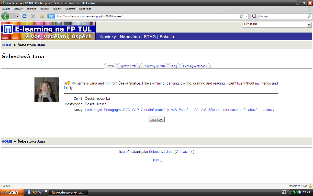 Obrázek 4 - ukázka profilu uživatele 28 3.1.3 Konkrétní kurz Běţného uţivatele Moodle serveru v první řadě bude zajímat konkrétní kurz, do kterého se chce přihlásit.