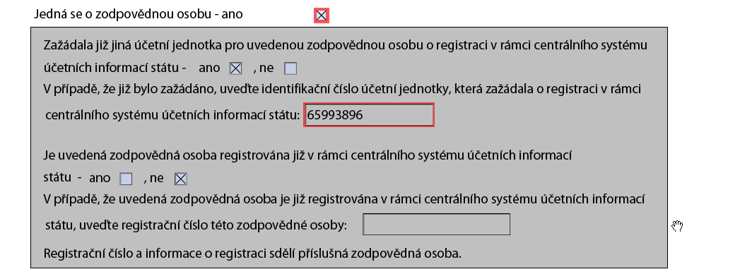 13. Varianta pro registraci ZO/NZO bez znalosti registračního čísla Pokud chcete jako svoji ZO/NZO použít osobu, o jejíž registraci již zažádala jiná účetní jednotka, ale neznáte registrační číslo