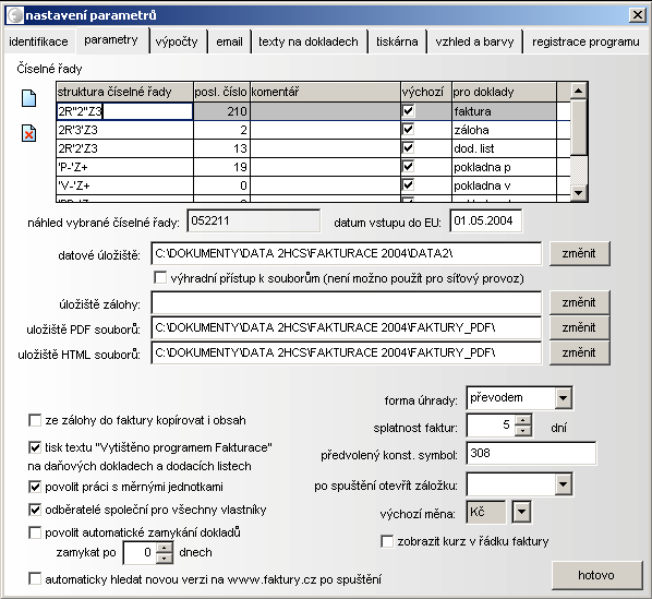 Parametry Na této záložce jsou k dispozici všechny nejdůležitější parametry programu. Číselné řady faktur Program Fakturace umí pracovat s libovolným počtem číselných řad daňových i zálohových faktur.