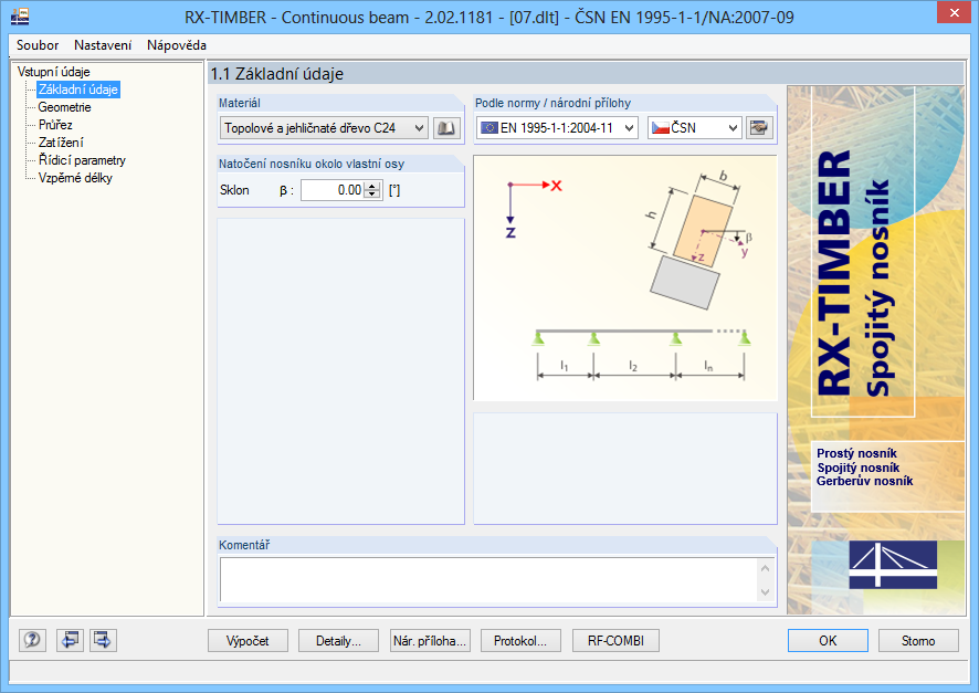 11 Spojitý nosník 11.2 Zadání údajů o modelu 11.2.1 Základní údaje Program spustíme kliknutím na ikonu Dlubal RX-TIMBER 2.01 (viz kapitola 3.