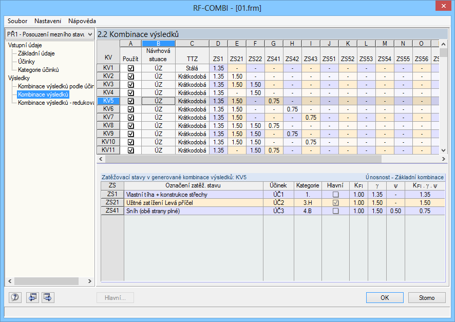 13 Rám 13.2.5 RF-COMBI Do programu RX-TIMBER je integrován modul RF-COMBI, který automaticky skládá zatěžovací stavy do kombinací. Tento modul není třeba spouštět.