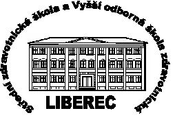 Střední zdravotnická škola a Vyšší odborná škola zdravotnická Liberec Adresa školy: Kostelní 9, 460 31 Liberec 2 Tel., fax 485 100 750 e-mail : bozena.bubenikova@szs-lib.