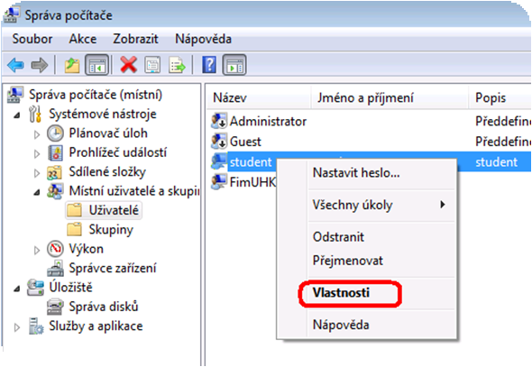 2. Editace místních účtů a skupin 2.1. Upravení skupiny - přidejte uživatele FimUHK do skupiny studenti. 2.1.1. V nastavení místních skupin pravým tlačítkem klikněte na Vlastnosti. 2.1.2. Pro přidání zvolte tlačítko Přidat.