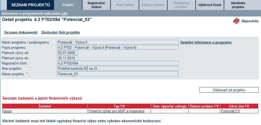 Vzorová ukázka po zadání (po uložení) nového projektu do aplikace eaccount Kontextová nápověda Nástěnka projektu určená pro komunikaci mezi žadatelem a projektovým manažerem CzechInvestu Žadateli