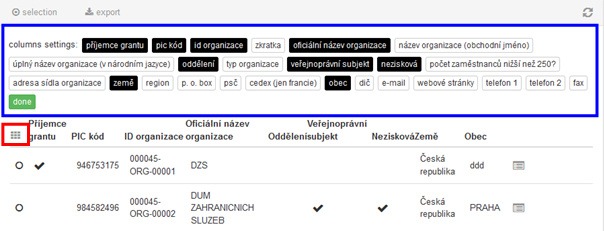 4.7.3 Odstranění organizace druhá varianta Označením vyberte příslušnou organizaci / organizace ze seznamu, a klikněte na pole : Obrázek 13 Tím se pod polem výběr zobrazí další nabídka.