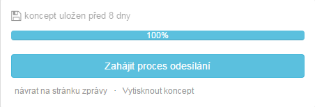 Obrázek 43 Odesílání zprávy zahájíte kliknutím na tlačítko Zahájit proces odesílání v levém horním rohu. Tlačítko bude aktivní až po vyplnění celé závěrečné zprávy.