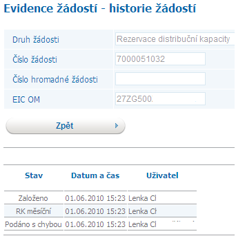 6.8.3 Zobrazení historie žádosti Kliknutím na ikonu ve sloupci Historie, se zobrazí historie zpracování žádosti včetně stavů, kterými žádost prošla.