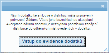 6.11.4.1 Akce Potvrzení návrhu dodatku Tato akce umožňuje potvrzení návrhu dodatku uživatelem. Uživatel si nejdříve v Evidenci dodatků vyhledá dodatky ve stavu Čeká na potvrzení uživatele.