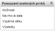 Uživatelská příručka IDEA Designer 90 7 Posudek ocelových prvků Pro zadání dat o posouzení, vzpěrných délek, nastavení možností posouzení a provedení a vyhodnocení posudku ocelových prvků slouží