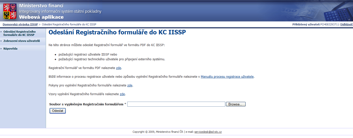 Důležité Důležité: ujistěte se, že odesíláte do KC IISSP skutečně Registrační formulář uložený ve strukturované podobě ve formátu PDF a nikoliv např.