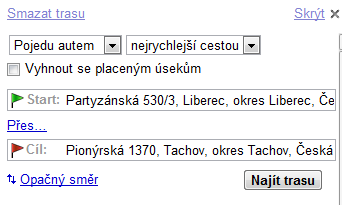 Podobně bys postupoval u nejkratší trasy, nebo případně s třetím bodem trasy, přes který bys jel.