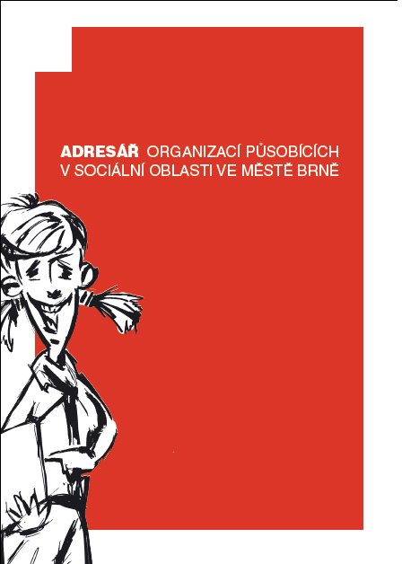 vydání Adresáře organizací působících v sociální oblasti v Brně a přípravu a samotný tisk Komunitního plánu sociálních služeb města Brna do roku 2009.