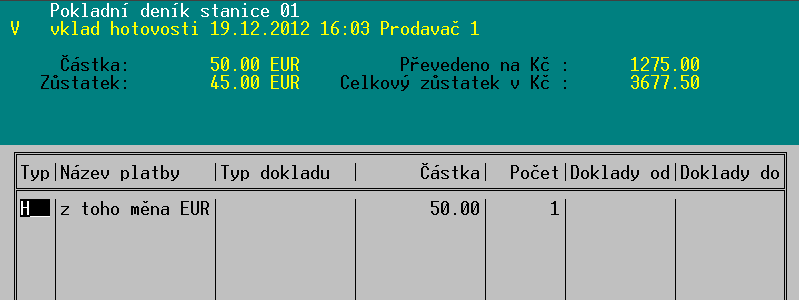 Používání cizí měny Částky cizí měny je pak možno zjistit zobrazením detailu příslušného řádku stiskem <F3>: Uzávěrka tržby V prvním řádku uzávěrky je opět celková tržba převedená na domácí měnu, v