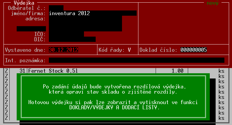 TRIFID 2014 STANDARD Uživatelská příručka Stiskem klávesy <N> dojde k uzavření inventury bez vytvoření rozdílového dokladu (tzn.