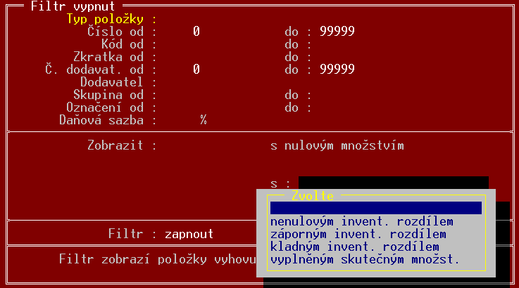 Inventury filtrovat podle zvolených kritérií - klávesou <F5> se vyvolá okno parametrů filtru.