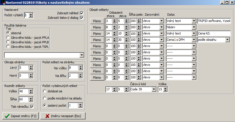 Číselník zboží 4.13. Tisk etiket Tisková sestava Etikety s nastavitelným obsahem umožňuje uživatelsky kompletně nastavit svůj obsah.