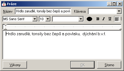 Přehled menu programu - Konfigurace 219 14.13. Fráze Fráze umožňují rychlý zápis textů do editačních polí. Jsou uloženy v knihovně frází.