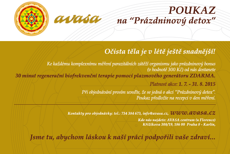 Milí klienti a přátelé centra AVASA, venku nám sluníčko nádherně praží a pevně věřím, že užíváte léta v plném proudu Dovolte nám představit letní seznam připravených akcí na prázdninové měsíce.