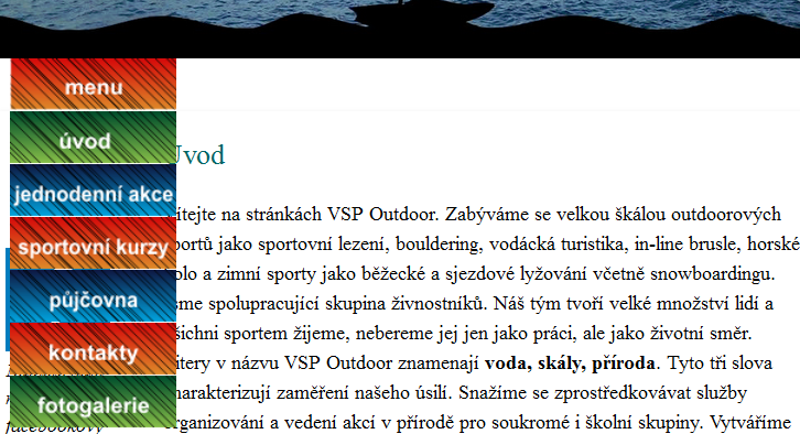 Obrázek 21: Navigační panel při šířce prohlíţeče menší neţli 500 px Takovouto postupnou změnou vzhledu nedojde při zmenšování okna prohlíţeče k drastickým skokům v designu a rozloţení prvků.