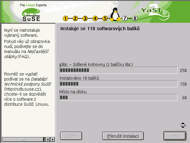 11 Expresní instalace Obrázek 118: YaST2: Instalace balíků zápis na disk vkusu a dostupném hardwaru A6ž"0 K!