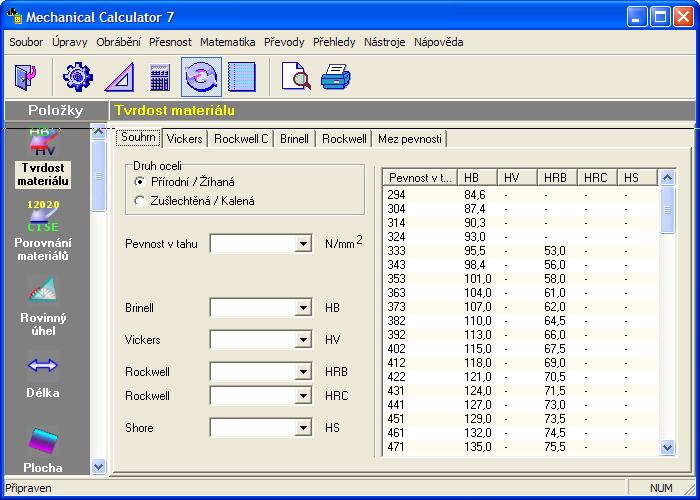 Modul Převody Tvrdost materiálu Tato položka zobrazuje porovnávací tabulky tvrdostí materiálu podle Vickerse, Rockwella C, Brinella, Rockwella B a C a podle Brinella a meze pevnosti.