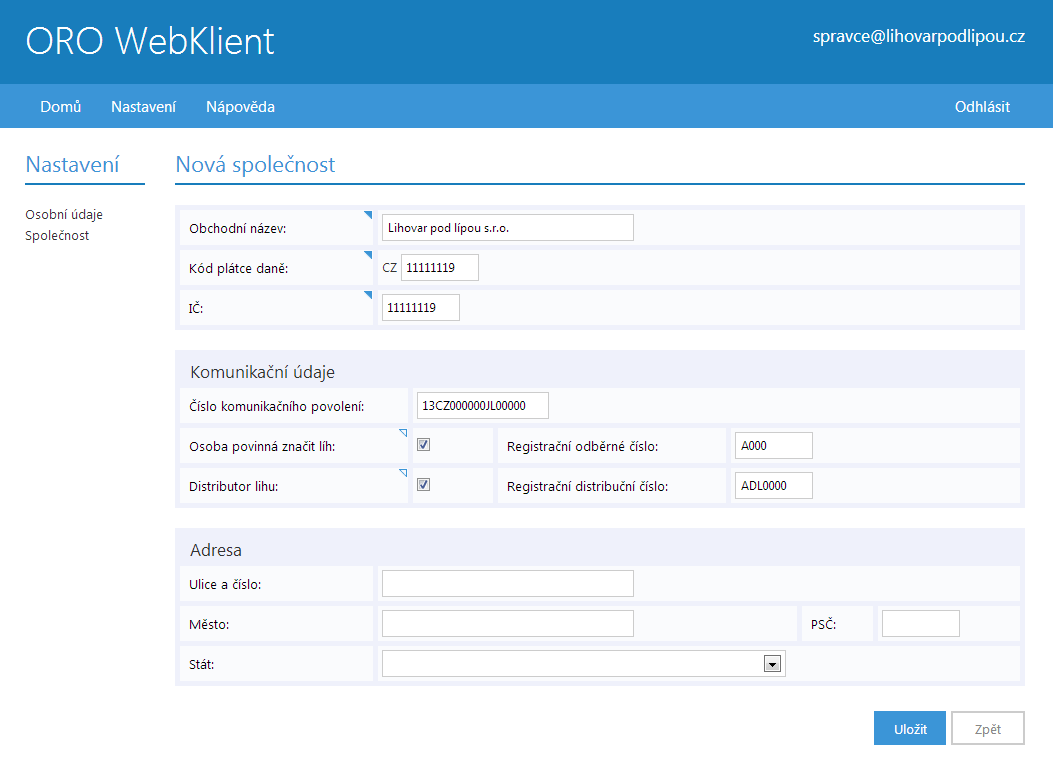 Tím Vám bude umožněno založit v aplikaci novou společnost a stát se jejím správcem. Vyplňte formulář a klikněte na tlačítko Uložit.