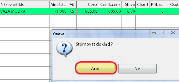 Na to, že jsme v návratovém menu a ne v Prodeji nás upozorňuje červený pruh nahoře. Nejprve si vybereme, o jaký druh Návratu se jedná (Výměna zboží, Chyba storno, Reklamace) 3.1.