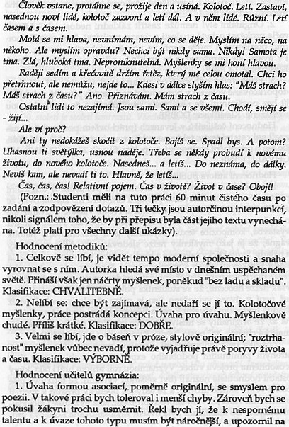 Příloha č. 1 Ukázka hodnocení slohové práce Jiří Kostečka Do světa češtiny jinak. Jinočany: H&H, 1993, s. 138. Úkol nebo cvičení 1.