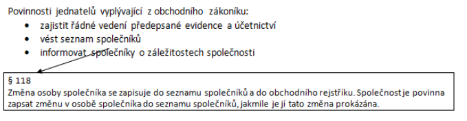 3 Orgány společnosti s ručením omezeným JEDNATEL(É) Jednatel je statutárním orgánem společnosti s ručením omezeným, který je zapsán v obchodním rejstříku. Společnost může mít zároveň i více jednatelů.