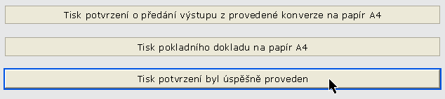 Klepnutím na tlačítko Tisk pokladního dokladu na papír A4 vytiskneme žadateli pokladní doklad. Mezitím zkontrolujeme čitelnost vytištěného Potvrzení o předání výstupu z provedené konverze.